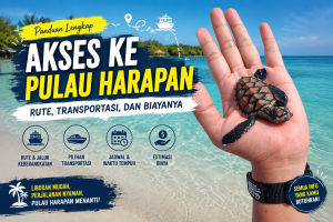 Akses ke Pulau Harapan, Rute, Transportasi, dan Biayanya
